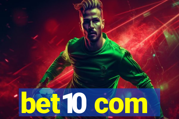 bet10 com